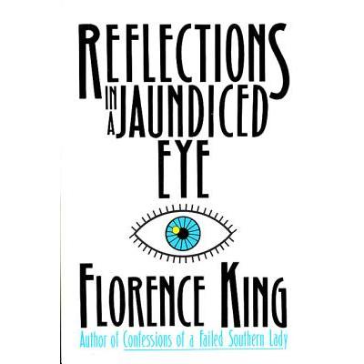 Reflections in a Jaundiced Eye