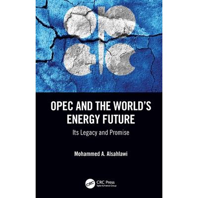 OPEC and the World's Energy Future