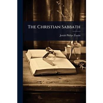 The Christian Sabbath