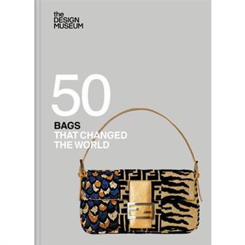 Fifty Bags That Changed the World