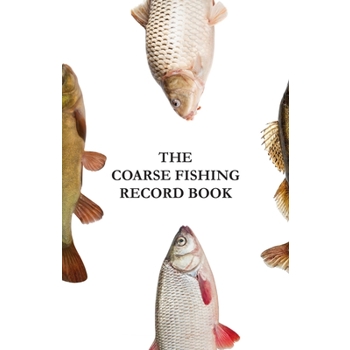 The Coarse Fishing Record Book