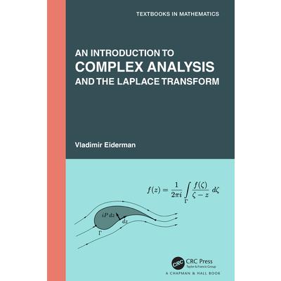 An Introduction to Complex Analysis and the Laplace Transform