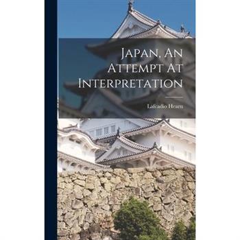 Japan, An Attempt At Interpretation