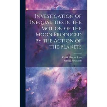 Investigation of Inequalities in the Motion of the Moon Produced by the Action of the Planets
