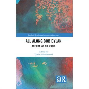 All Along Bob Dylan