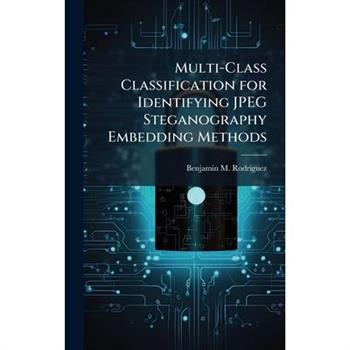 Multi-Class Classification for Identifying JPEG Steganography Embedding Methods
