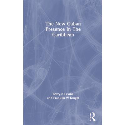The New Cuban Presence in the Caribbean