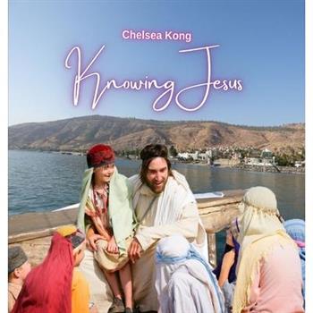 Knowing Jesus