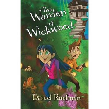 The Warden of Wickwood