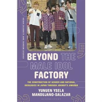 Beyond the Male Idol Factory
