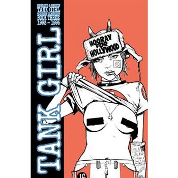 Tank Girl: Color Classics Book 3 1993-1995