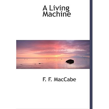 A Living Machine