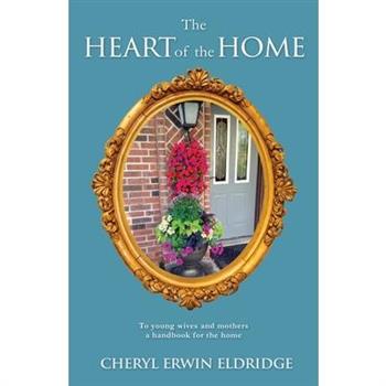 The Heart of the Home