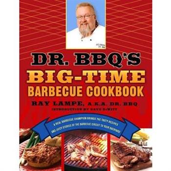 Dr. Bbq's Big-time Barbecue Cookbook