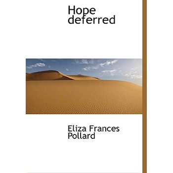 Hope Deferred