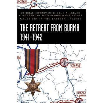 The Retreat from Burma 1941-1942