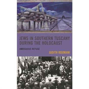 Jews in Southern Tuscany during the Holocaust