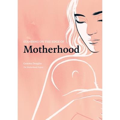 Standing on the Edge of Motherhood