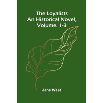 The loyalists