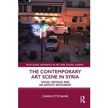 The Contemporary Art Scene in Syria
