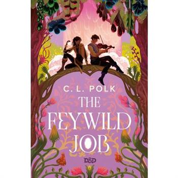 The Feywild Job