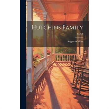 Hutchins Family; Book 4