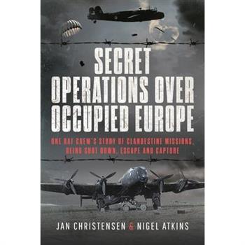 Secret Operations Over Occupied Europe