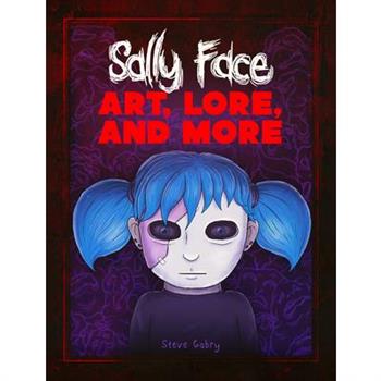 Sally Face: Art, Lore, and More
