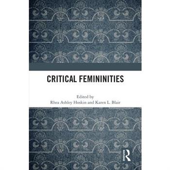 Critical Femininities