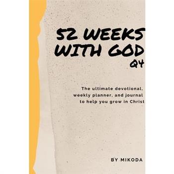 52 Weeks with God Q4