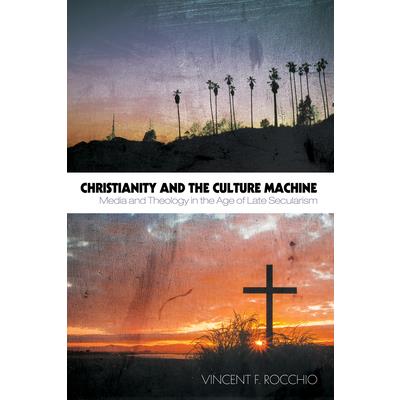 Christianity and the Culture Machine