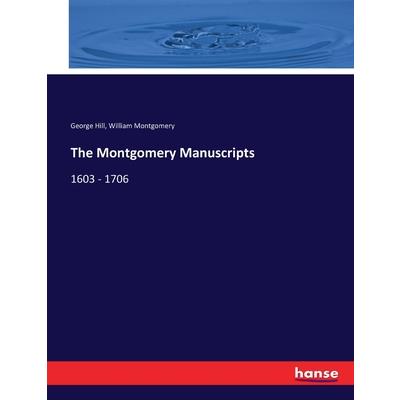 The Montgomery Manuscripts