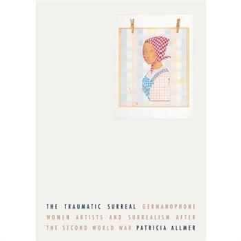 The Traumatic Surreal