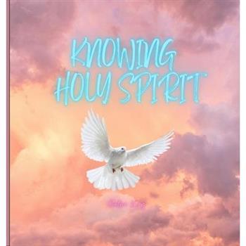 Knowing Holy Spirit