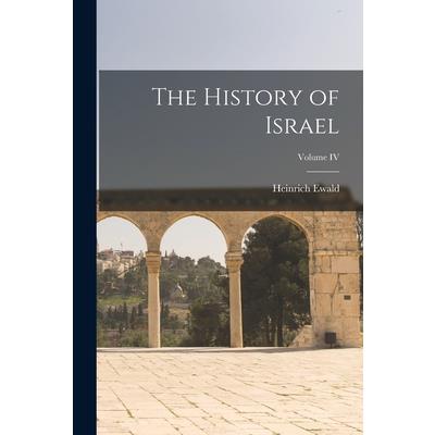 The History of Israel; Volume IV