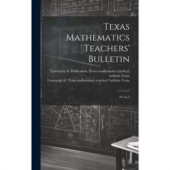 Texas Mathematics Teachers’ Bulletin