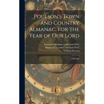 Poulson's Town and Country Almanac, for the Year of our Lord