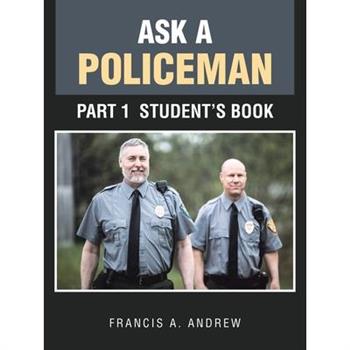 Ask a Policeman