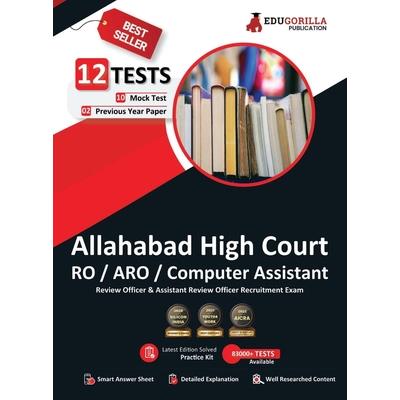 Allahabad High Court RO/ARO/Computer Assistant Book 2023 (English Edition) - 10 Mock Tests and 2 Previous Year Papers (2400 Solved Questions) with Free Access To Online Tests