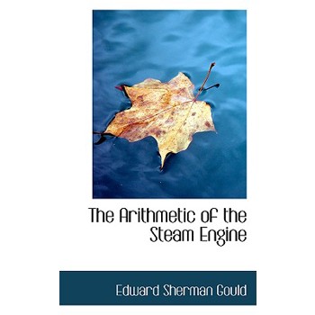 The Arithmetic of the Steam Engine