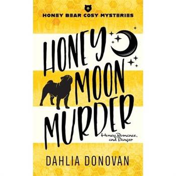 Honey Moon Murder