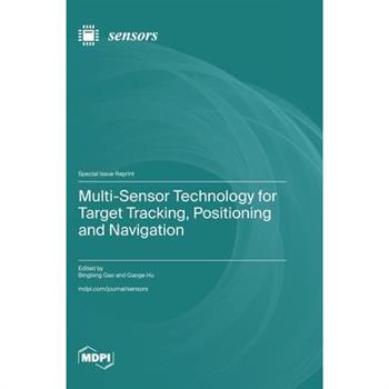 Multi-Sensor Technology for Target Tracking, Positioning and Navigation