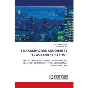 Self Compaction Concrete by Fly Ash and Silica Fume