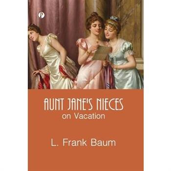 Aunt Jane's Nieces on Vacation