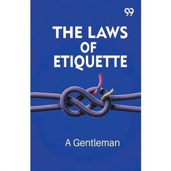 The Laws Of Etiquette