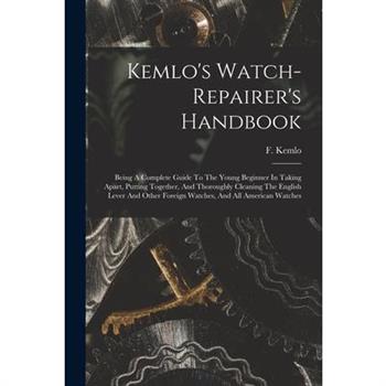 Kemlo’s Watch-repairer’s Handbook