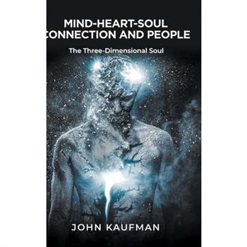 Mind-Heart-Soul Connection and People