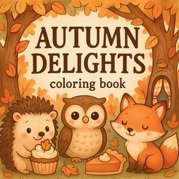 Autumn Delights - Coloring Book