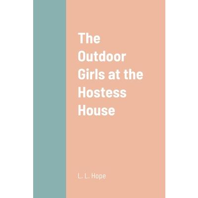 The Outdoor Girls at the Hostess House