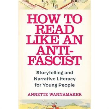 How to Read Like an Anti-Fascist
